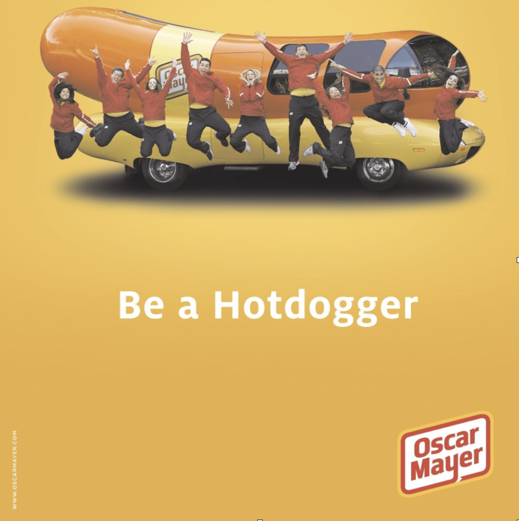 Oscar Mayer’s advertisement for Wienermobile drivers
